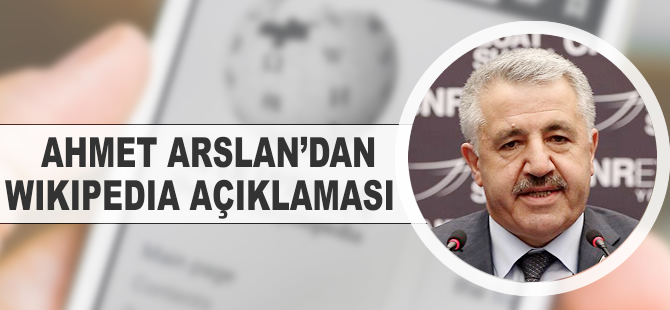 Ahmet Arslan'dan Wikipedia açıklaması