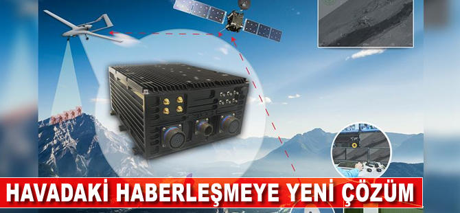 Havadaki haberleşmeye yerli çözüm