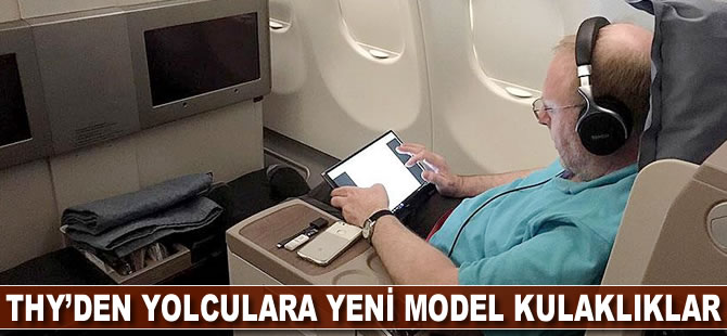 THY'den yolculara yeni model kulaklıklar