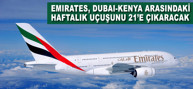 Emirates Nairobi’ye günlük üçüncü uçuşunu duyurdu
