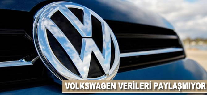 Volkswagen verileri paylaşmıyor