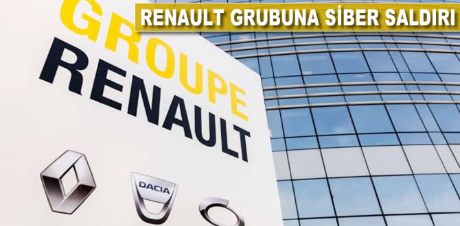 Renault Grubuna Siber Saldırı