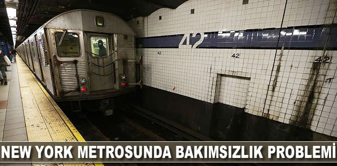 New York metrosunda bakımsızlık problemi
