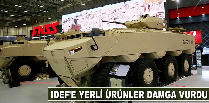 IDEF'e yerli ürünler damga vurdu