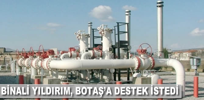 Binali Yıldırım, BOTAŞ'a destek istedi