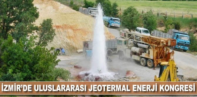 İzmir'de Uluslararası Jeotermal Enerji Kongresi