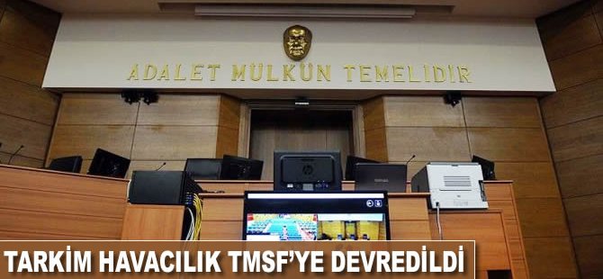 Tarkim Havacılık TMSF'ye devredildi