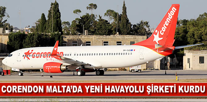 Corendon Malta'da yeni havayolu şirketi kurdu