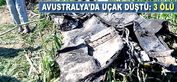 Avustralya'da uçak düştü: 3 ölü