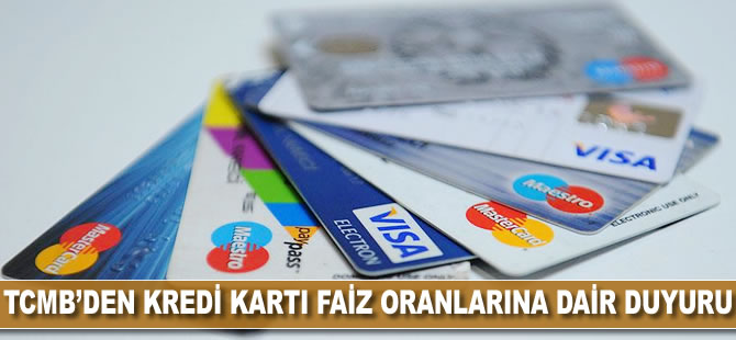 TCMB'den kredi kartı faiz oranlarına ilişkin duyuru
