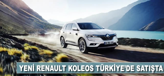 Yeni Renault Koleos Türkiye'de satışta