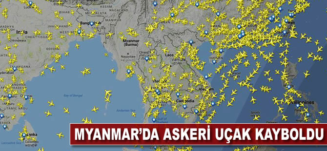 Myanmar'da askeri uçak kayboldu