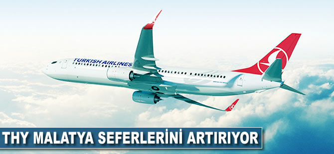 THY Malatya seferlerini artırıyor