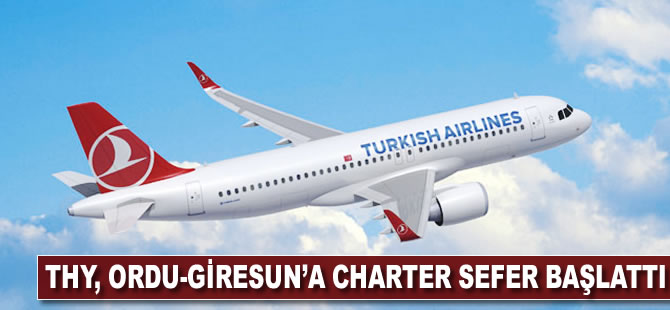 THY, Ordu-Giresun'a charter sefer başlattı