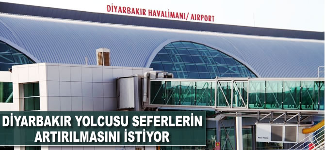 Diyarbakır yolcusu seferlerin artırılmasını istiyor