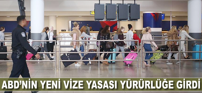 ABD'nin yeni vize yasası yürürlüğe girdi