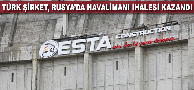 Türk şirket Rusya'da temeli attı