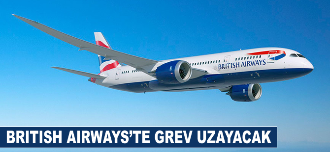 British Airways'te grev uzayacak