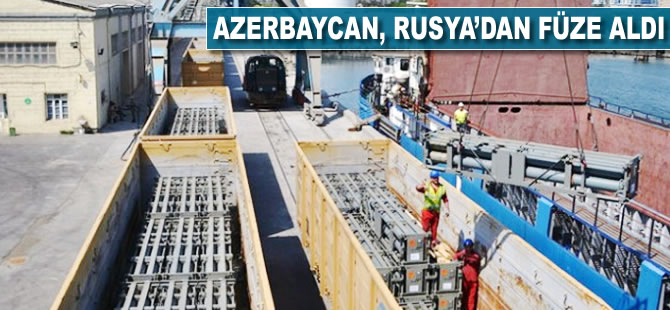 Azerbaycan, Rusya'dan füze aldı