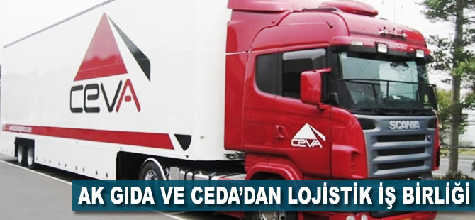 Ak Gıda ve CEVA'dan lojistik iş birliği