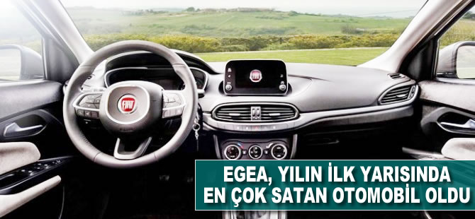 Egea, yılın ilk yarısının en çok satan otomobili oldu