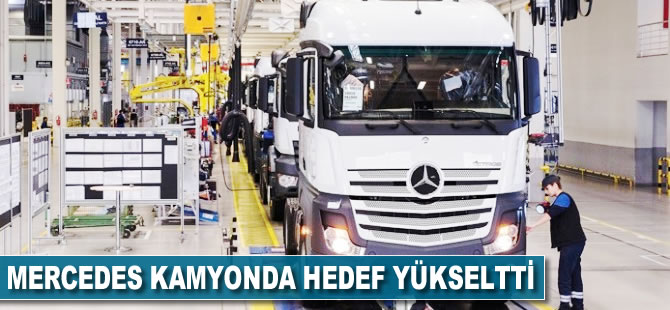 Mercedes, kamyonda hedef yükseltti