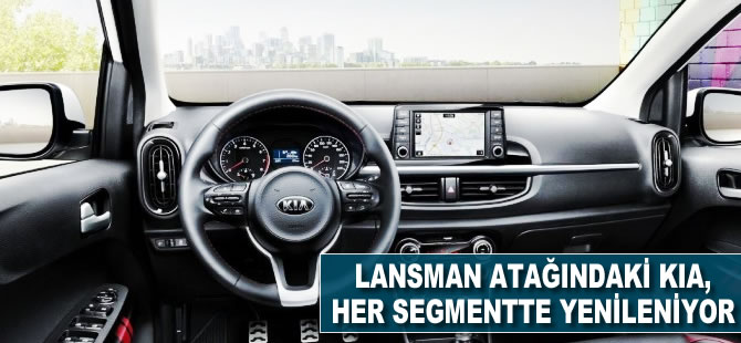 Lansman atağındaki KIA, her segmentte yenileniyo