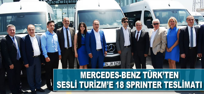 Mercedes-Benz Türk’ten Sesli Turizm’e  18 adet Sprinter teslimatı