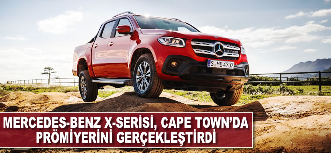 Mercedes-Benz X-Serisi, Cape Town’da dünya prömiyerini gerçekleştirdi