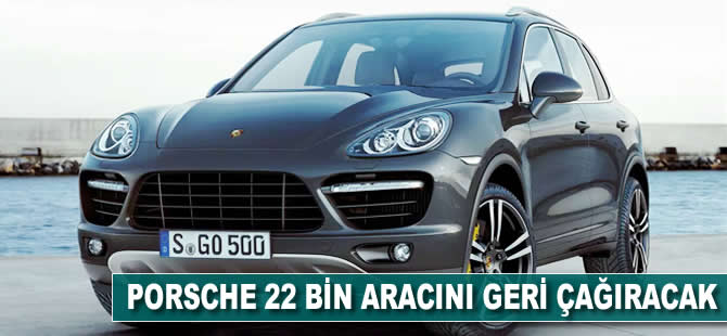Porsche 22 bin aracını geri çağıracak