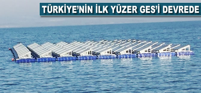 Türkiye'nin ilk yüzer GES'i devrede