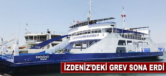İZDENİZ'deki grev sona erdi