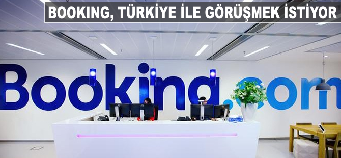 Booking, Türkiye ile görüşmek istiyor