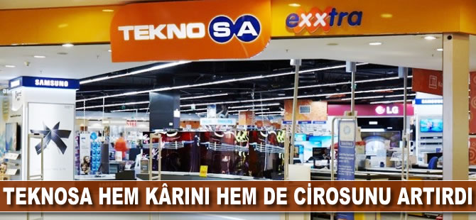 Teknosa hem kârını hem cirosunu artırdı