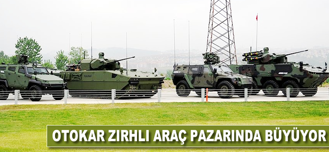 Otokar zırhlı araç pazarında büyüyor