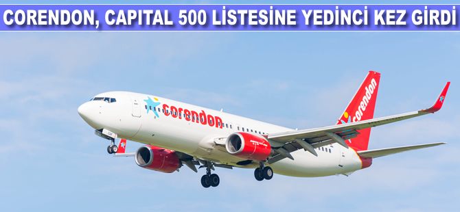 Corendon, Capital 500 listesine yedinci kez girdi
