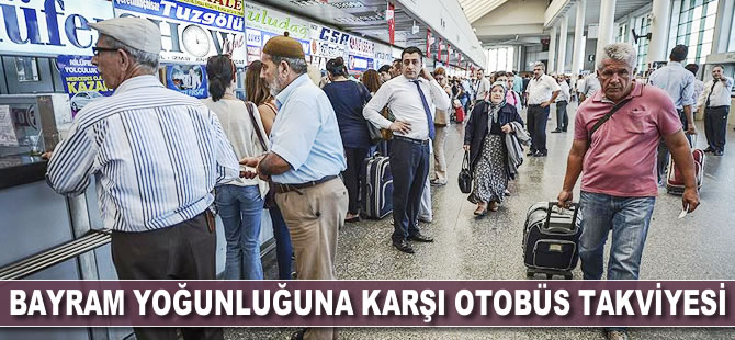 Bayram yoğunluğuna karşı otobüs takviyesi