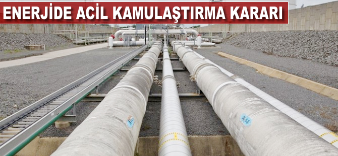 Enerjide acil kamulaştırma kararı