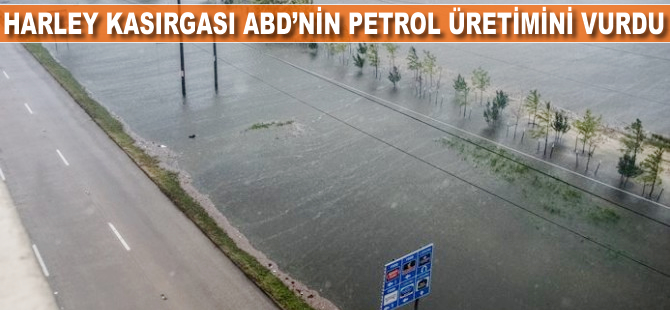 Harvey Kasırgası ABD'nin petrol üretimini vurdu