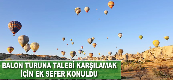 Balon turuna talebi karşılamak için ek sefer