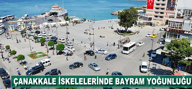 Çanakkale iskelelerinde bayram yoğunluğu