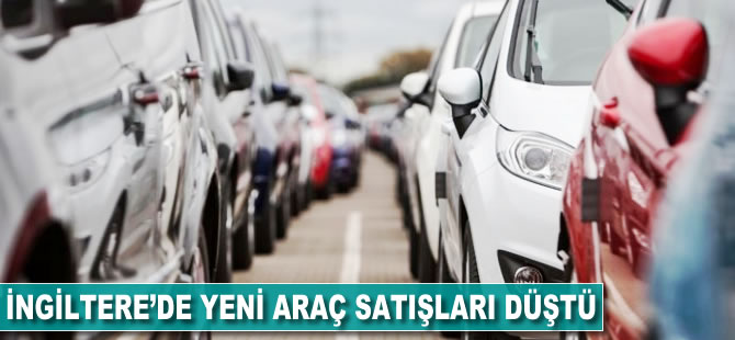 İngiltere'de yeni araç satışları düştü