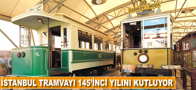 İstanbul Tramvayı 145'inci yaşını kutluyor