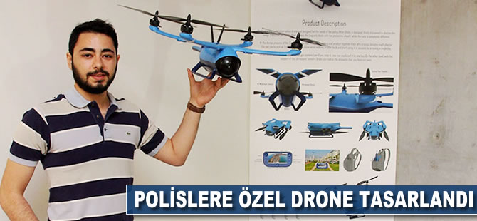 Polislere özel drone tasarlandı