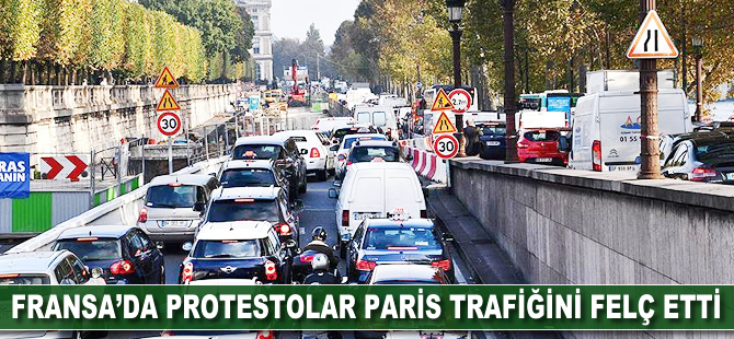 Fransa'da protestolar Paris trafiğini felç etti