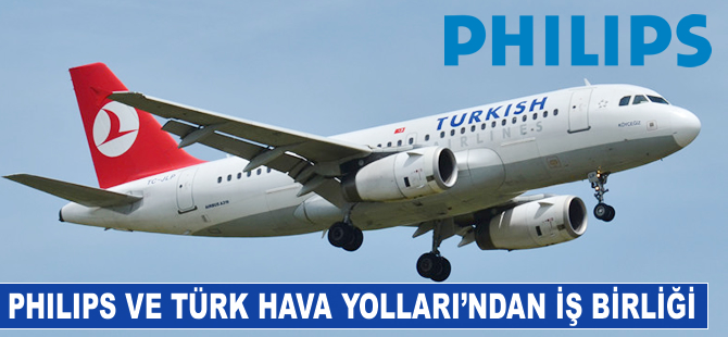 Philips ve Türk Hava Yolları'ndan iş birliği