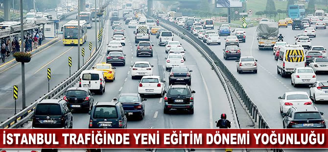 İstanbul trafiğinde yeni eğitim dönemi yoğunluğu