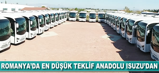 Romanya'da en düşük teklif Anadolu Isuzu'dan