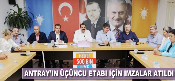 ANTRAY'ın üçüncü etabı için imzalar atıldı
