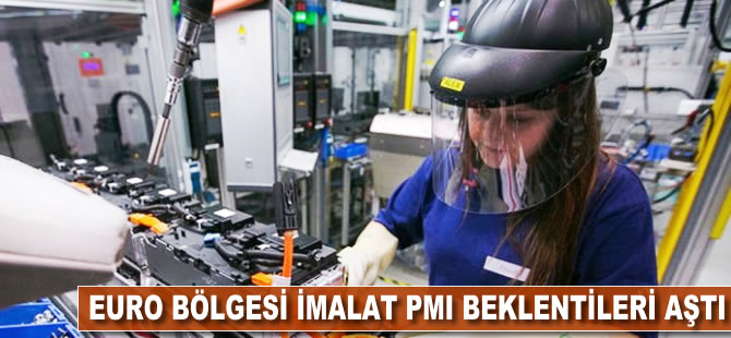 Euro Bölgesi imalat PMI beklentileri aştı